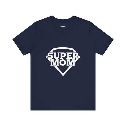 Super mom | Short Sleeve Tee