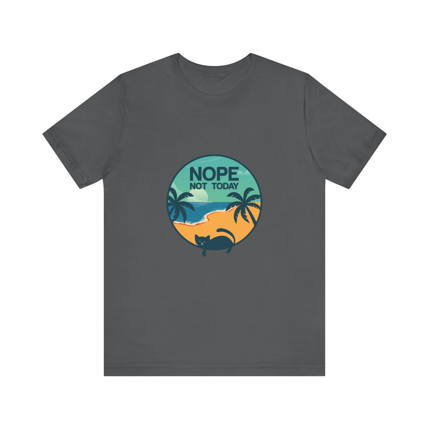 Nope, not today | Short Sleeve Tee