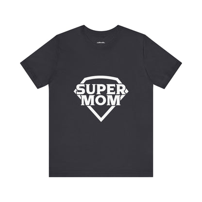 Super mom | Short Sleeve Tee