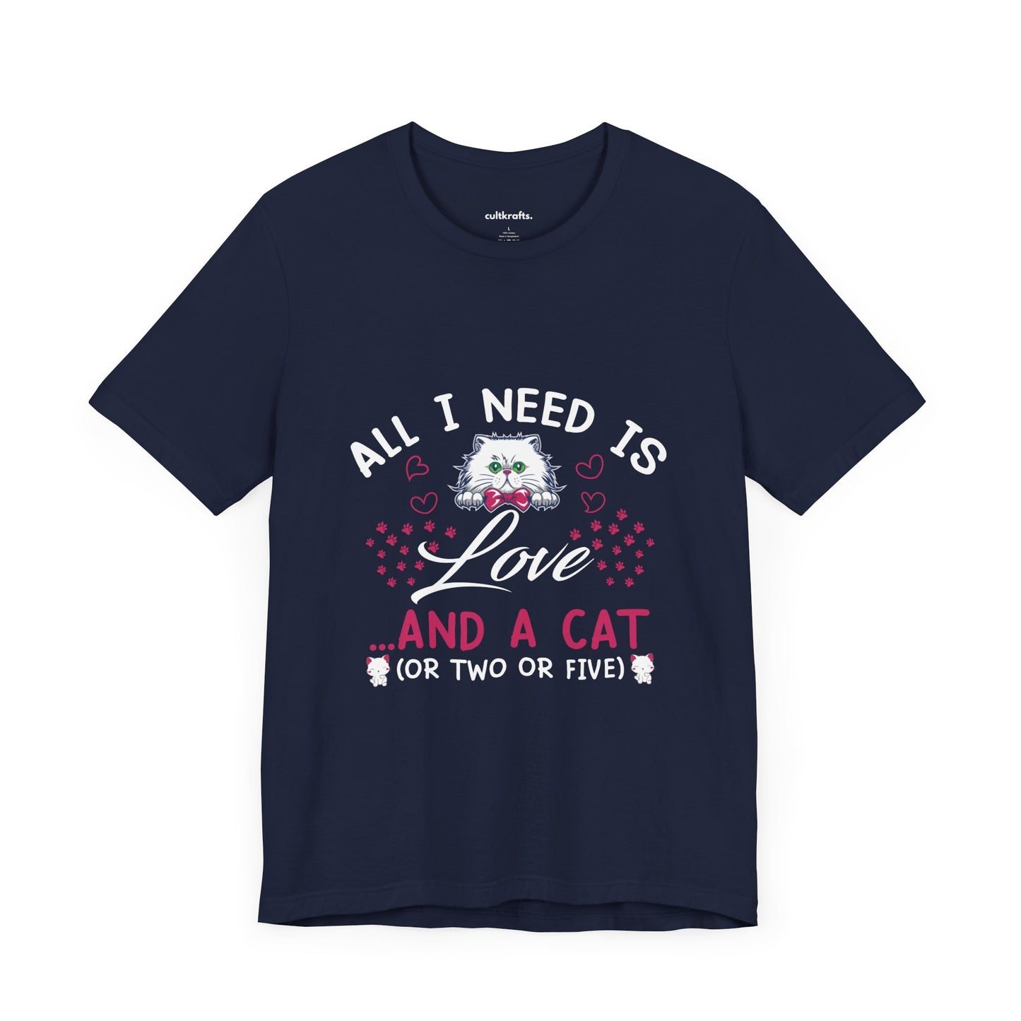 All I need is a cat | Unisex Jersey Short Sleeve Tee