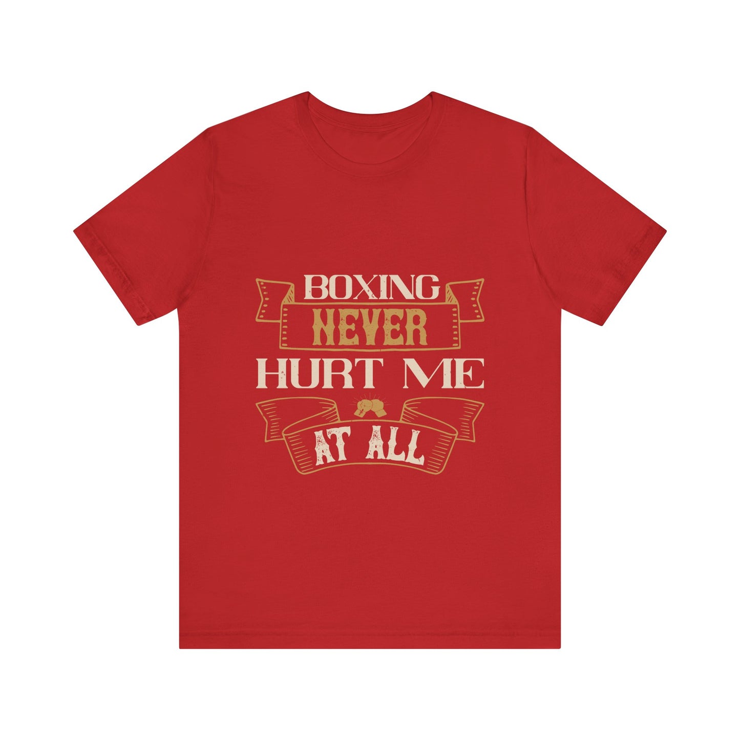 Boxing never hurt | Boxing | Short Sleeve Tee