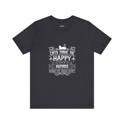 Cats make me happy |  Short Sleeve Tee