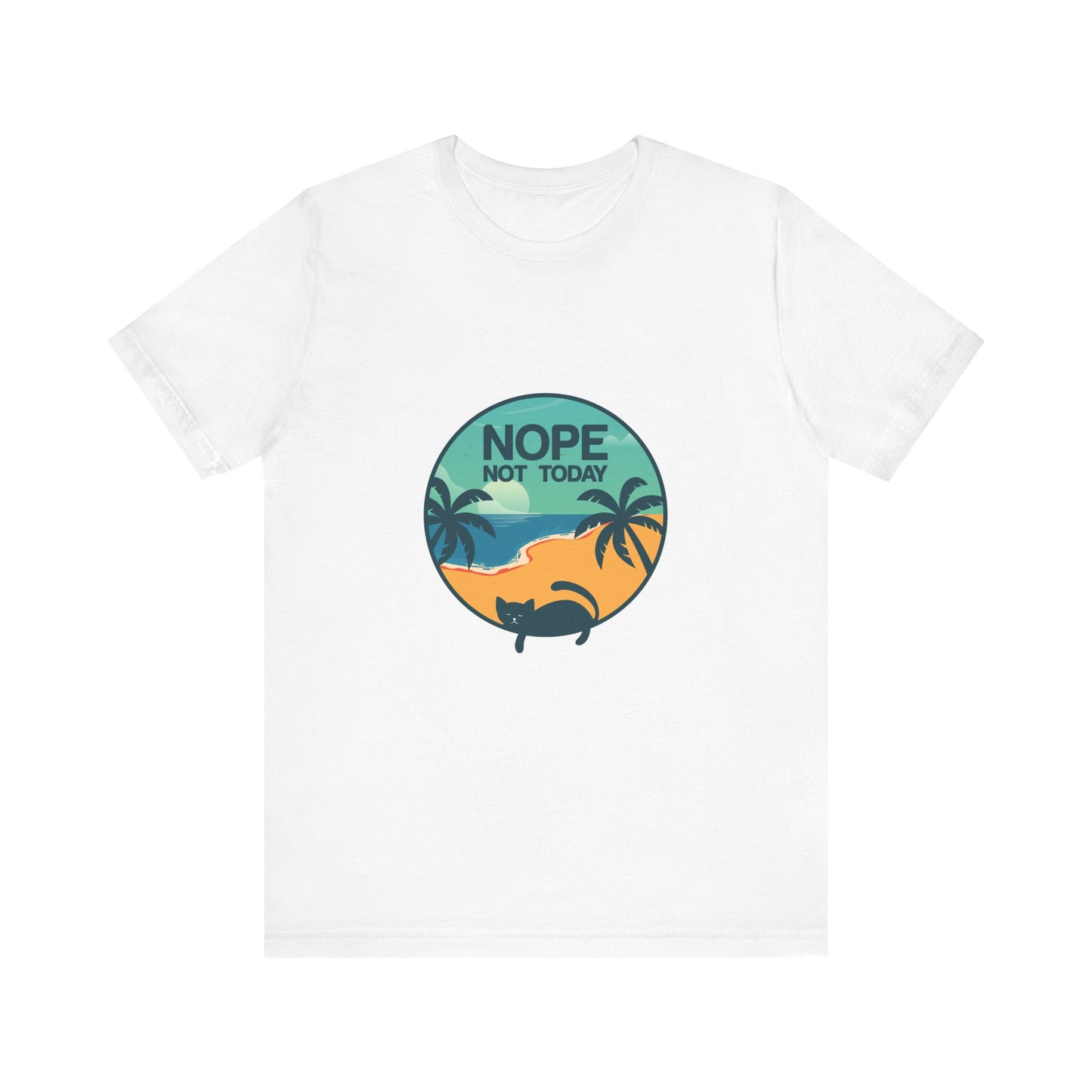 Nope, not today | Short Sleeve Tee