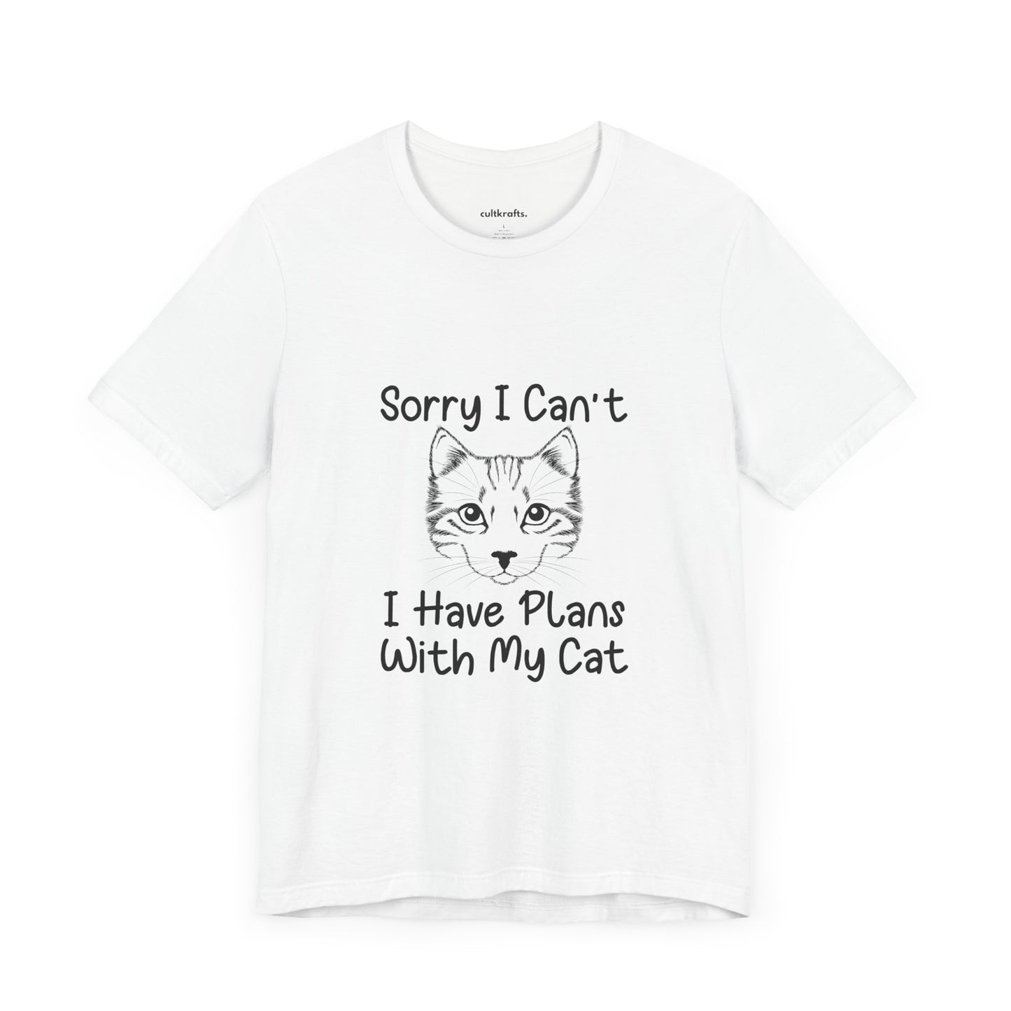 Sorry, I have plans with my cat |  Short Sleeve Tee