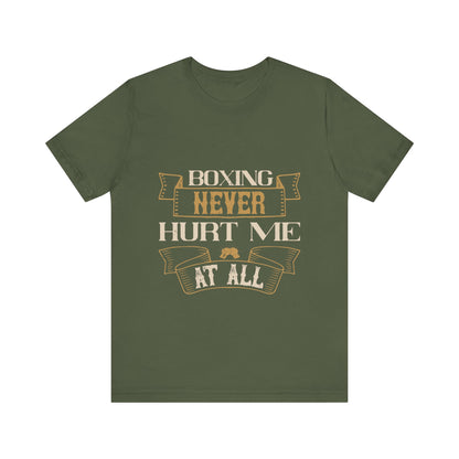 Boxing never hurt | Boxing | Short Sleeve Tee