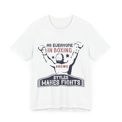 Styles make fights | Boxing | Short Sleeve Tee