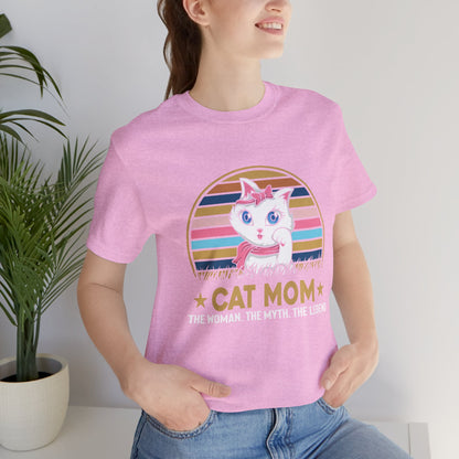 Cat mom - The myth, the legend | Unisex Jersey Short Sleeve Tee