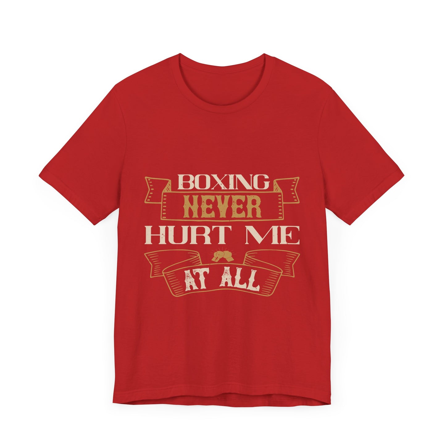 Boxing never hurt | Boxing | Short Sleeve Tee