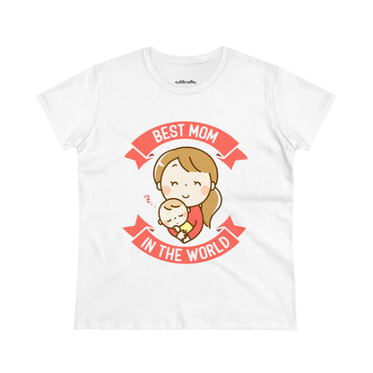 Best mom in the world | Cotton Tee