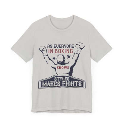 Styles make fights | Boxing | Short Sleeve Tee