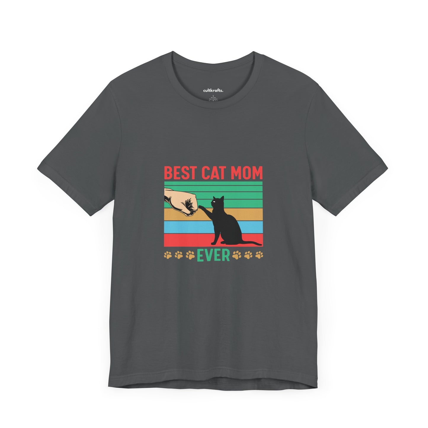 Best cat mom ever |  Short Sleeve Tee