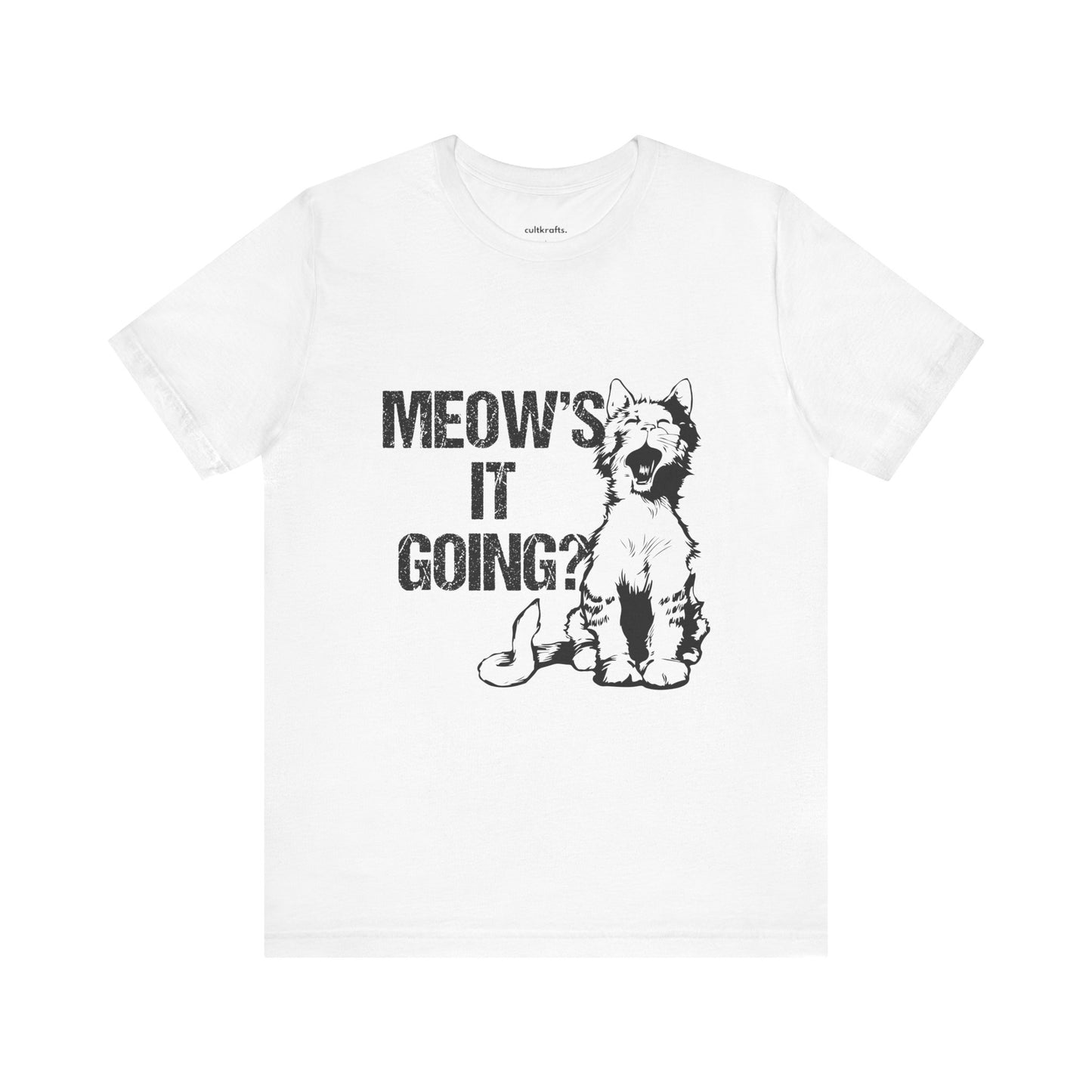 Meow's it going? |  Short Sleeve Tee