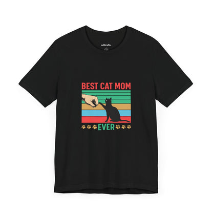 Best cat mom ever |  Short Sleeve Tee