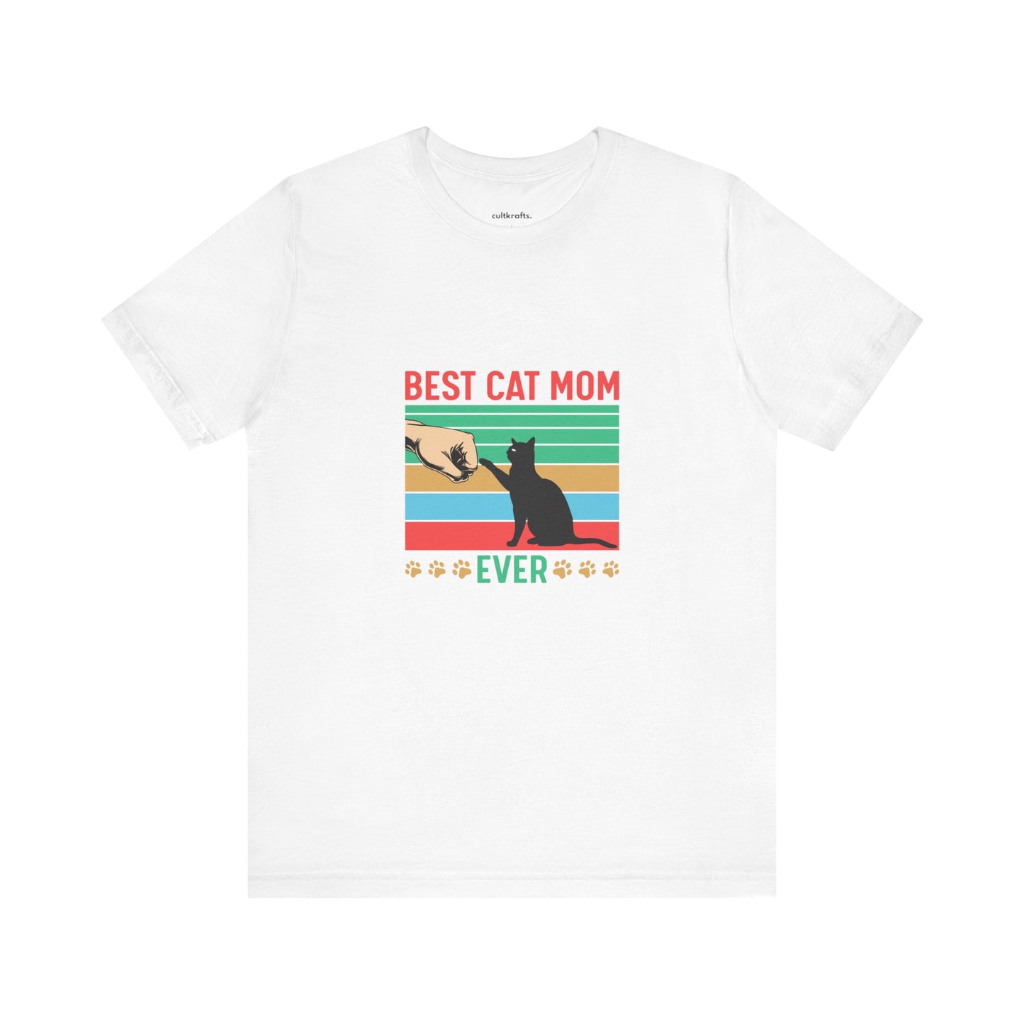 Best cat mom ever |  Short Sleeve Tee