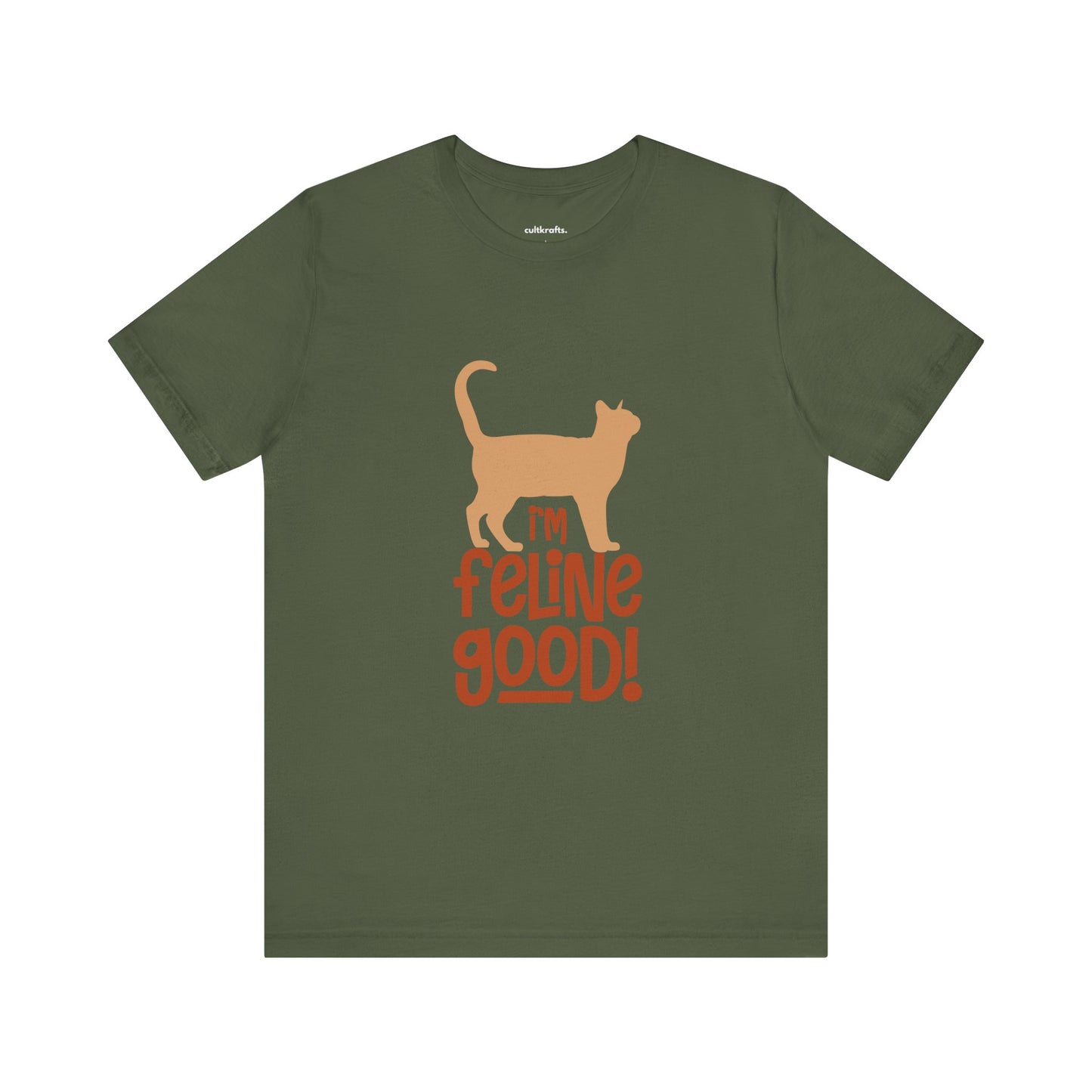 I'm feline good | Short Sleeve Tee