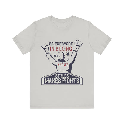 Styles make fights | Boxing | Short Sleeve Tee