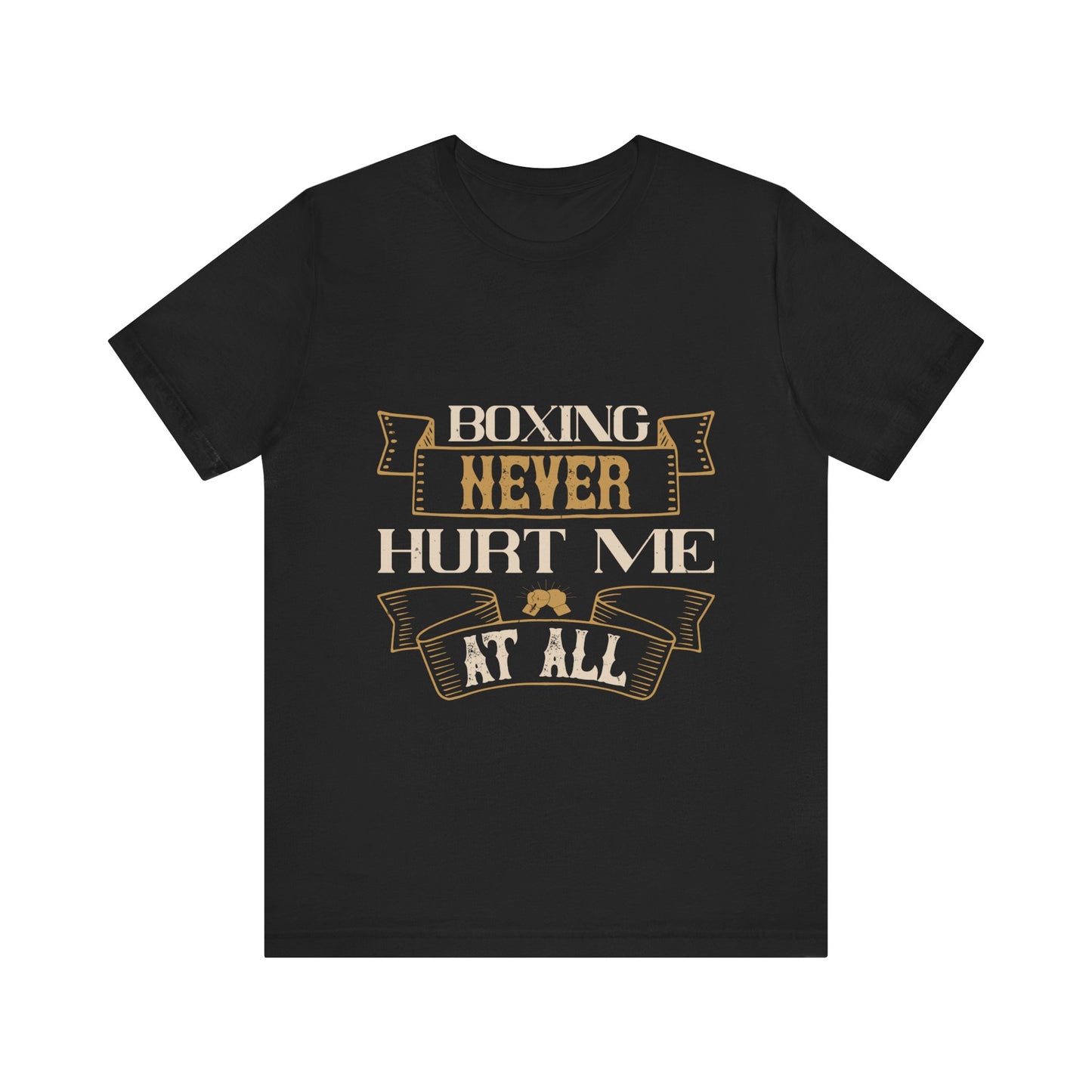 Boxing never hurt | Boxing | Short Sleeve Tee